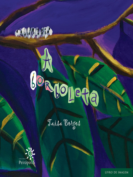 Title details for A borboleta by Taisa Borges - Available